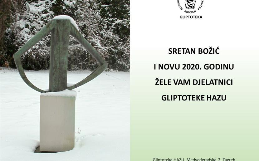 Sretan Božić i novu 2020. godinu žele Vam djelatnici Gliptoteke HAZU!
