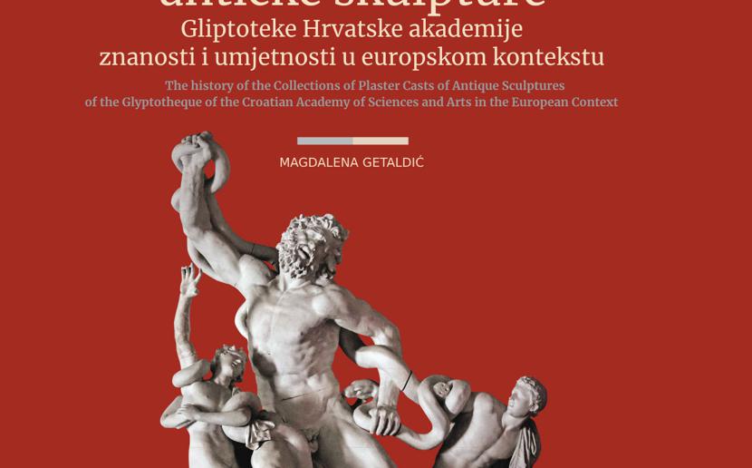 Promotion of the book “The history of the Collections of Plaster Casts of Antique Sculpture of the Glyptotheque of the Croatian Academy of Sciences and Arts in the European Context”